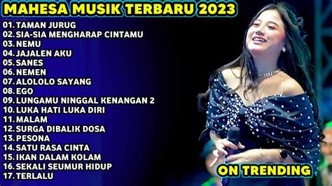 TAMAN JURUG SIA SIA MENGHARAP CINTAMU MAHESA MUSIK MAHESA MUSIK