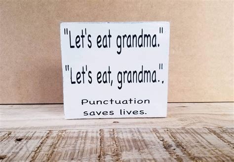 Wood Plaque Lets Eat Grandma Punctuation Sign Funny Desk Quote Free