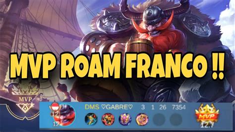 Franco Roam Bikin Musuh Dapat Coklat Mvp Mobile Legend Youtube