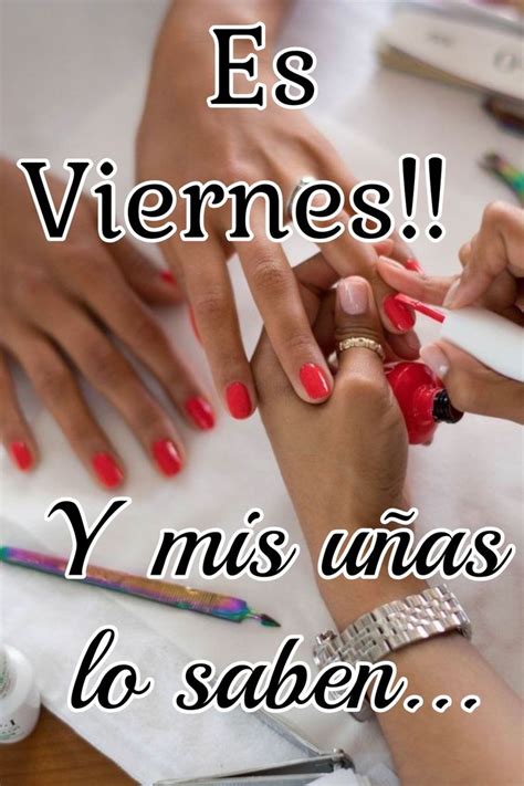 Frases positivas Manicurista frases lindas uñas memes Manicurista