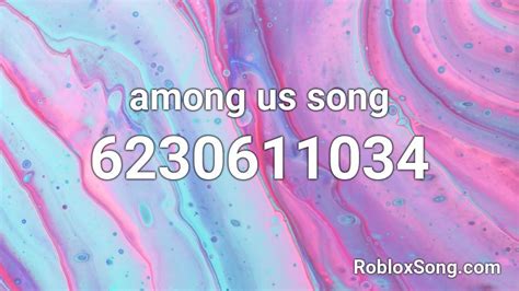 Among Us Song Roblox Id Roblox Music Codes