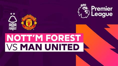 Nottingham Forest Vs Man United Full Match Premier League 23 24 Vidio