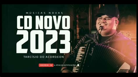 TARCÍSIO DO ACORDEON CD 2023 Parte 2 REPERTÓRIO NOVO DVD Nossa