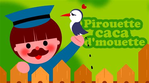 Pirouette Caca De Mouette Comptine Parodique Pour Enfant