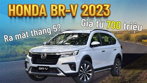 Honda BRV về VN có giá dự kiến hơn 700 triệu bỏ qua Xpander và Veloz