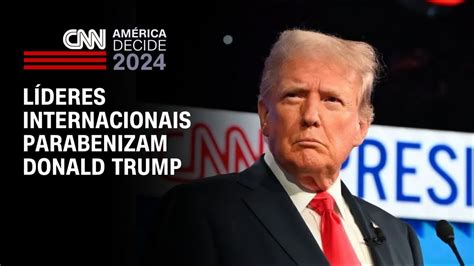 Líderes internacionais parabenizam Donald Trump CNN NOVO DIA YouTube