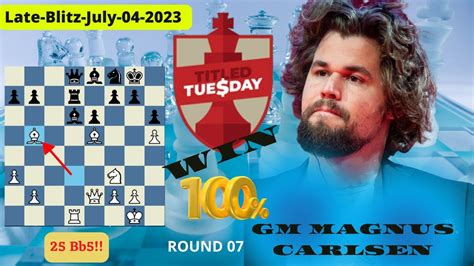 MAGNUS CARLSEN WIN 100 LATE Titled Tuesday Blitz July 04 2023