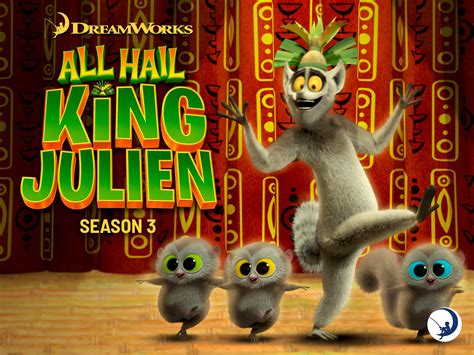 Watch All Hail King Julien Season 3 Prime Video