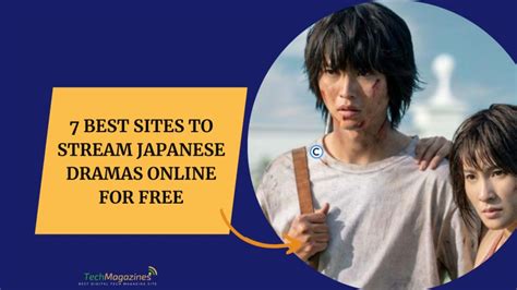7 Best Sites to Stream Japanese Dramas Online for Free | Tech Magazine
