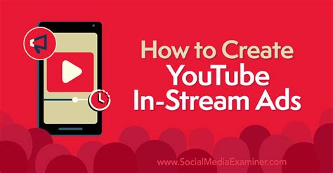 How To Create Youtube In Stream Ads Social Media Examiner