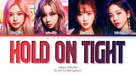 aespa Hold On Tight Tradução Legendado Color Coded Lyrics 에스파 가사