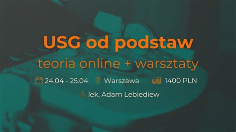 Kurs USG Od Podstaw Musg Kursy USG Online