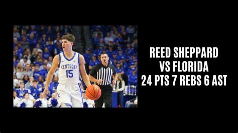 Reed Sheppard Vs Florida Pts Rebs Asts Stl Blks