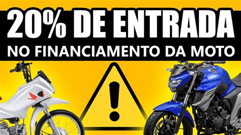 De Entrada No Financiamento Da Moto Youtube