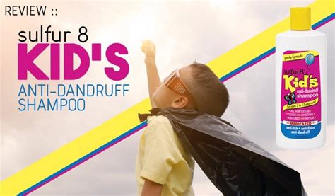 Review :: Sulfur8 Kids Medicated Anti Dandruff Shampoo - Dandruff ...