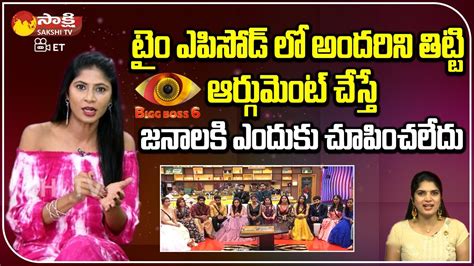 Bigg Boss 6 Neha Chowdary About Timing Episode In Bigg Boss House Bigg Boss 6 Telugu