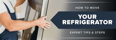 How To Move A Refrigerator Expert Tips Steps