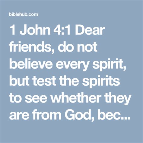 John Dear Friends Do Not Believe Every Spirit But Test The