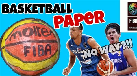 How To Make A Paper Basketball Molten Fiba Paper Tutorials 101 Diy Myx Version Youtube