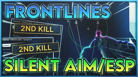 SILENT AIM Frontlines Script Hack SILENT AIM GUN MODS ESP