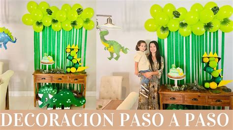 Decoracion Fiesta De Dinosaurios Paso A Paso Ideas CumpleaÑos Para NiÑo Cathy Tips Youtube