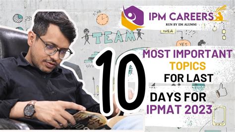 10 Most Important Topics For Last 10 Days For IPMAT 2023 IPM Careers