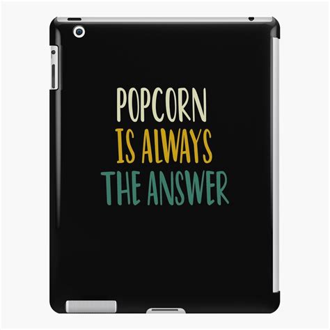 Coque Et Skin Adh Sive Ipad Popcorn Est Toujours La R Ponse Dr Le