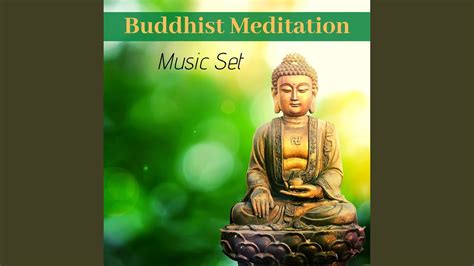 Buddhist Meditation Music Set - YouTube Music