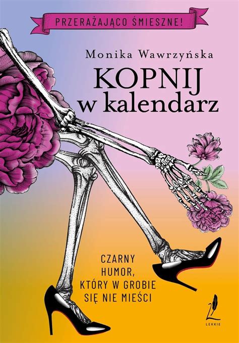 Kopnij W Kalendarz Wawrzy Ska Monika Ebook Sklep Empik