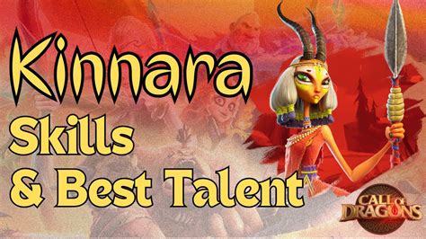 Kinnara Guide Skills And Best Talent Tree Call Of Dragons Youtube