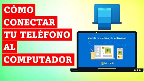 Cómo Activar el Enlace Móvil en Windows Guía Paso a Paso Mundowin