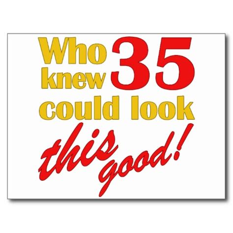 35th Birthday Funny Quotes. QuotesGram