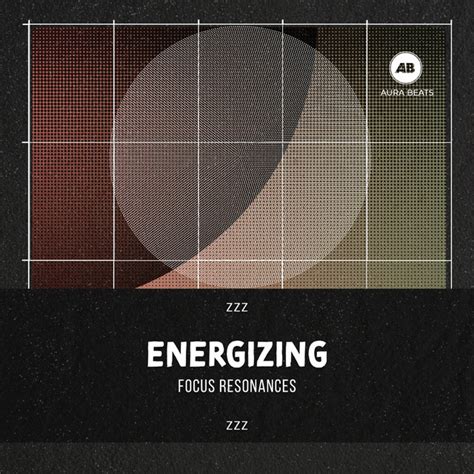 ZZz Energizing Focus Resonances ZZz Album By Zen Meditation And