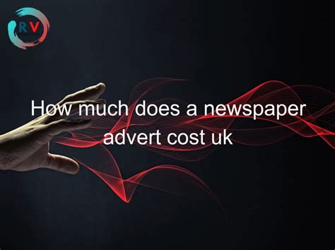 How Much Does A Newspaper Advert Cost Uk 🔴 2023 Updated