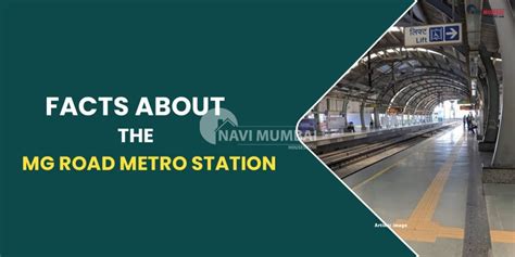 Facts About The MG Road Metro Station