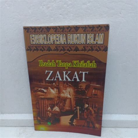 Jual BUKU ENSIKLOPEDIA RUKUN ISLAM IBADAH TANPA KHILAFIAH ZAKAT