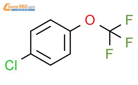 1 氯 4 三氟甲氧基苯CAS号461 81 4 960化工网