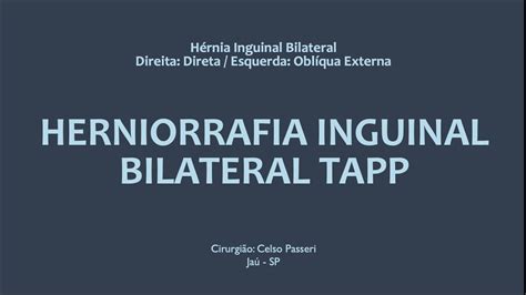 HÉrnia Inguinal Bilateral Tapp Youtube