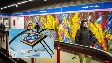 “colombia El País De La Belleza” Es El Nombre De Una Estación De Metro