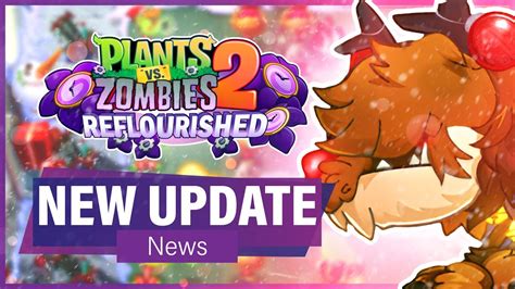 Plants Vs Zombies 2 Reflourished NEW UPDATE Feastivus New Costumes