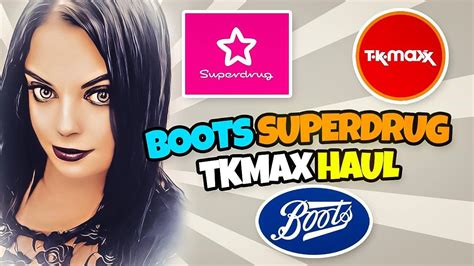 Boots Superdrug Tkmax Haul Youtube