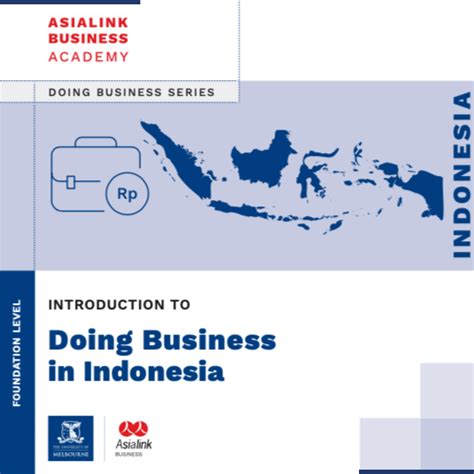 Introduction To Doing Business In Indonesia Asialink Business Academy