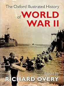 Amazon The Oxford Illustrated History Of World War Ii