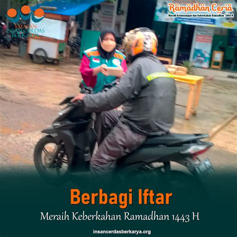 BERBAGI IFTAR RAMADHAN CERIA 1443H Yayasan Insan Cerdas Berkarya