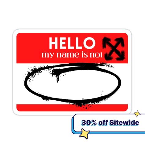 Graffiti Hello My Name Is Not Sticker For Sale By Randa Ranmania In