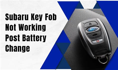 Toyota Key Fob Not Working After Battery Change