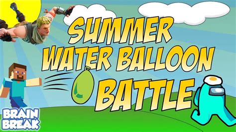 Water Balloon Battle Summer Brain Break Gonoodle Inspired Youtube