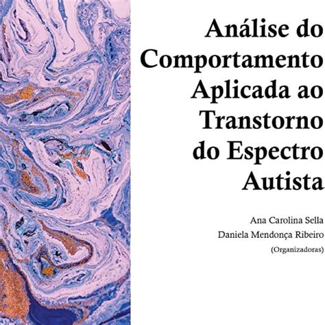 Análise do comportamento aplicada ao autismo Sinapsys News