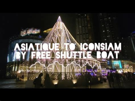 ASIATIQUE To ICONSIAM By FREE Shuttle Boat Wisata Gratis Di Bangkok