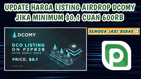 INFO TERUPDATE AIRDROP DCOMY WALLET AKAN LISTING DI P2B EXCHANGE DENGAN